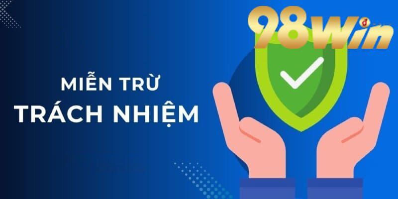 Hành động thiếu văn minh sẽ miễn trách nhiệm tại 98Win