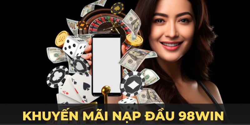 nạp đầu 98win