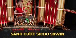 sảnh cược sicbo 98win